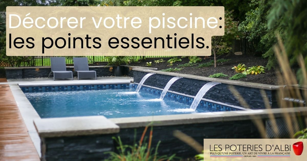 Aménager les abords de ma piscine | les points essentiels