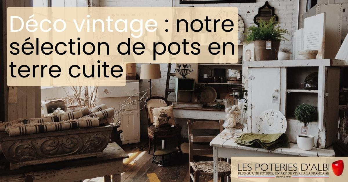 Décoration vintage : notre sélection de pots en terre cuite